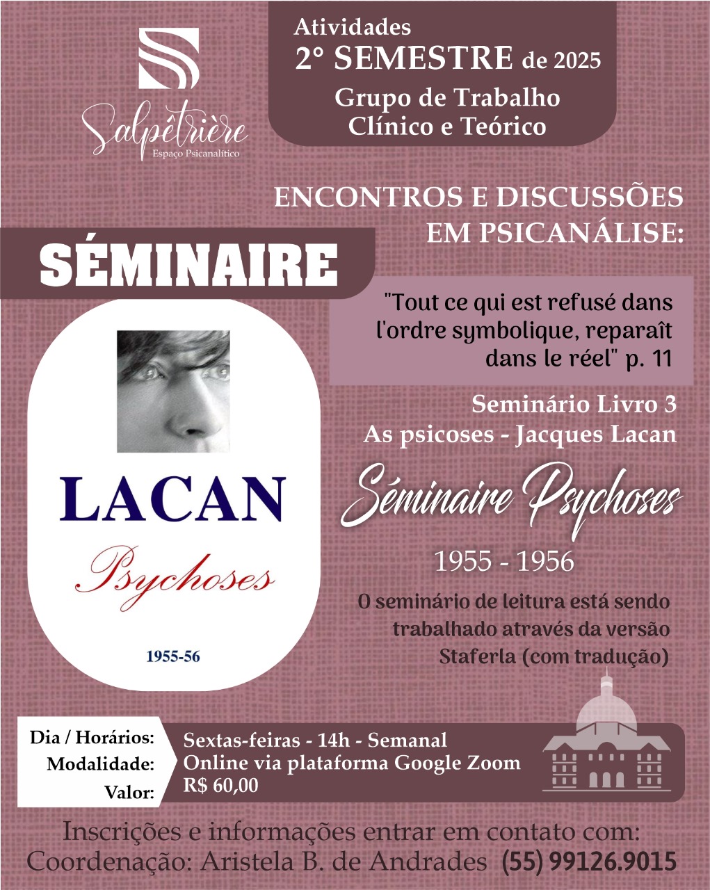 Read more about the article Grupo de Estudos: Encontro de Formação em Psicanálise – Seminário livro 3 – Jacques Lacan